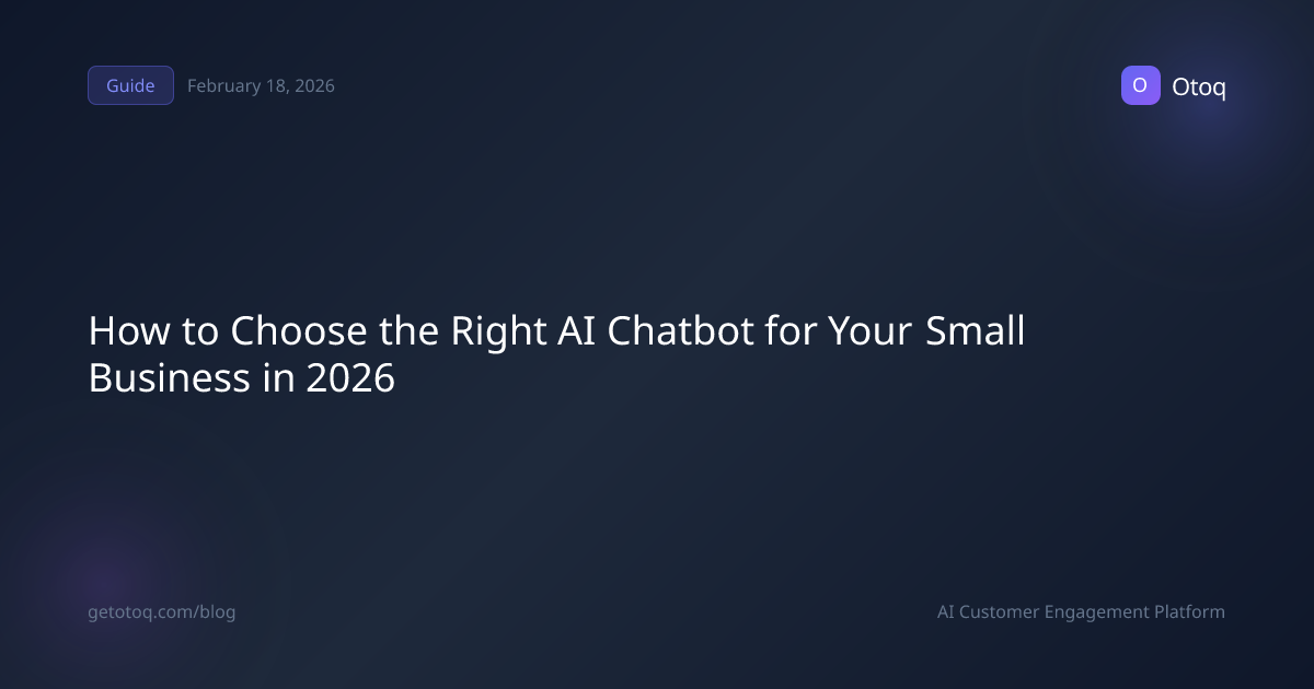 How to Choose the Right AI Chatbot for Your Small Business in 2026